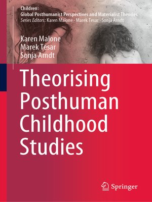 cover image of Theorising Posthuman Childhood Studies